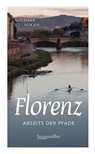 Florenz abseits der Pfade - Susanne Vukan - 9783991003588