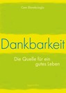 Dankbarkeit - Die Quelle für ein gutes Leben - Cem Ekmekcioglu - 9783991003854