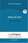 Anna na scheje / Anna am Halse (Buch + Audio-CD) - Lesemethode von Ilya Frank - Zweisprachige Ausgabe Russisch-Deutsch - Anton Pawlowitsch Tschechow - 9783991123385