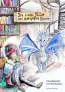 Der kleine Ritter mit dem großen Herzen - Elisa Baumann - 9783991140122