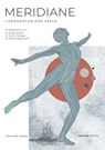 Meridiane. Landkarten der Seele - Mike Mandl ; Felicitas Grabner - 9783991140382