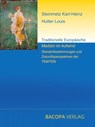 Traditionelle Europäische Medizin im Aufwind - Karl-Heinz Steinmetz ; Louis Hutter ; Arnold Mayer ; Olaf Rippe ; Thomas Kanitz ; Martin Spinka ; Annette Kerckhoff ; Jens Bomholt ; Marisa Pedretti ; Sybille Binder ; Peter Germann ; Chrischta Ganz ; Vivianne Buchter ; Birgit Kazelt ; Angelika Riffel ; M - 9783991140863