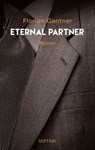 Eternal Partner - Florian Gantner - 9783991200529