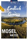 KOMPASS Endlich Genuss - Mosel - Ralf Enke ; Bernhard Pollmann - 9783991213574