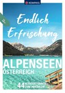 KOMPASS Endlich Erfrischung - Alpenseen - Eva Maria Volgger ; Walter Theil ; Mark Zahel ; Katharina Nemec - 9783991213697
