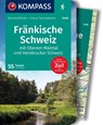 KOMPASS Wanderführer Fränkische Schweiz mit Oberem Maintal und Hersbrucker Schweiz, 55 Touren mit Extra-Tourenkarte - Lisa Aigner - 9783991216339