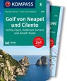 KOMPASS Wanderführer Golf von Neapel, Ischia, Capri, Halbinsel Sorrent, Amalfi-Küste und Cilento, 60 Touren mit Extra-Tourenkarte - Franz Wille - 9783991216780