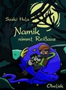 Namik nimmt Reißaus - Saskia Hula - 9783991280392