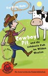 Cowboy Pit und die schönste Kuh vom wilden Westen - Kai Aline Hula - 9783991280798