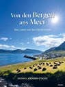 Von den Bergen ans Meer - Monika Joensen-Stauss - 9783991309109
