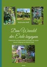 Dem Wandel der Erde begegnen - Kathinka Neff - 9783991309871