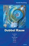 Dubbel Rauw - Astrid Hacking - 9783991310488