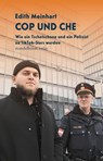 Cop und Che - Edith Meinhart - 9783991360421
