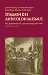 Stimmen des Antikolonialismus - David Mayer - 9783991360667