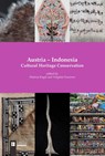 Austria - Indonesia. Cultural Heritage Conservation - Engel Patricia - 9783991370857