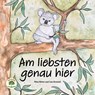 Am liebsten genau hier - Nina Kwee - 9783991500087