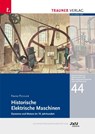 Historische Elektrische Maschinen - Pichler Franz - 9783991512271