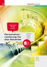 Personalverrechnung für das Gewerbe - Zusatzmodul Angewandte Wirtschaftslehre + TRAUNER-DigiBox - Reinhard Auinger ; Kurt Pecher ; Markus Streif ; Günter Tyszak - 9783991513629