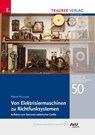 Praktische Anwendung der Elektrizität 1850-1920 - Franz Pichler - 9783991517719
