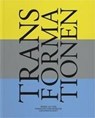 Transformationen - David Bosshart ; Annette Hofmann ; Britta Schröder ; Dorothea Strauss - 9783991530015