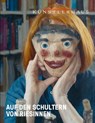 Auf den Schultern von Riesinnen - Nina Schedlmayer ; Magda Woitzuck ; Günther Oberhollenzer ; Tanja Pru¿nik - 9783991530831