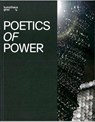 Poetics of Power - Bilgin Ayata ; Sabine Flach ; Andreja Hribernik ; Katrin Nahidi - 9783991531883