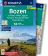KOMPASS Wanderführer Bozen, Sarntal, Ritten, Eppan, Kalterer See, Seiser Alm, Rosengarten, 55 Touren mit Extra-Tourenkarte - Franziska Baumann - 9783991542896