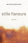 stille flaneure - Waltraud Seidlhofer - 9783991560142