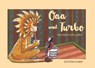 Oaa und Turbo - Christian Huber - 9783991656845