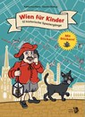 Wien für Kinder - Katharina Hiess - 9783991660163