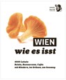 Wien, wie es isst /26 - Florian Holzer ; Nina Kaltenbrunner - 9783991660286