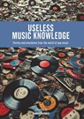 Useless Music Knowledge - Hannes Tschürtz - 9783991812395