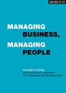 Managing Business, Managing People - Christoph G. Kullnig - 9783991830634