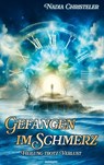 Gefangen im Schmerz - Nadia Christeler - 9783991850694