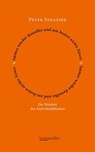 Immer wieder dasselbe und am besten nichts Neues - Peter Strasser - 9783992001132