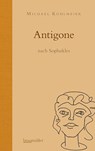 Antigone - Michael Köhlmeier - 9783992003563