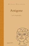 Antigone - Michael Köhlmeier - 9783992003570