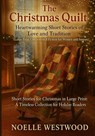 The Christmas Quilt - Noelle Westwood - 9784029860180