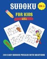 Sudoku For Kids: 300 Easy Sudoku Puzzles For Kids And Beginners 4x4, With Solutions - LYONS,  Celeste - 9784459342515