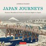 Japan Journeys - Andreas Marks - 9784805313107