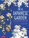 In a Japanese Garden Coloring Book - Lafcadio Hearn - 9784805314036