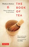 Book of Tea - Okakura Kakuzo ; Andrew Juniper - 9784805314869