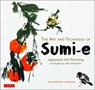 The Art and Technique of Sumi-e - Kay Morrissey Thompson - 9784805315583