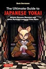 The Ultimate Guide to Japanese Yokai - Zack Davisson - 9784805317730