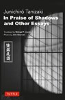 In Praise of Shadows and Other Essays - Junichiro Tanizaki - 9784805319352