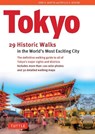 Tokyo, 29 Historic Walks in the World's Most Exciting City - John H. Martin ; Phyllis G. Martin - 9784805319680