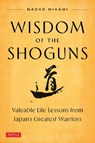Wisdom of the Shoguns - Naoko Mikami - 9784805320280