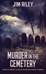 Murder in the Cemetery - Jim Riley - 9784824117519