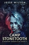 Camp Stonetooth - WILSON,  Jesse - 9784824141477