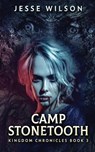 Camp Stonetooth - WILSON,  Jesse - 9784824141484
